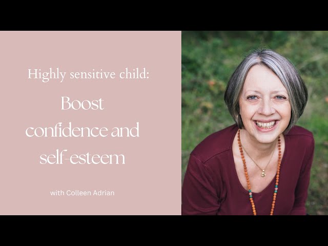 How To Build Confidence In A Sensitive Child?  