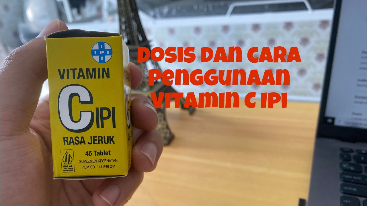 Dosis vitamin C IPI untuk orang dewasa #obat #vitaminc #vitamin - YouTube