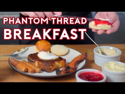 Binging with Babish Breakfast from The Phantom Thread