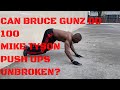 100 Mike Tyson Push Ups in a Row Challenge - Bruce Gunz | That's Good Money
