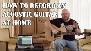 How to Record Your Acoustic Guitar at Home | Alamo Music Center
