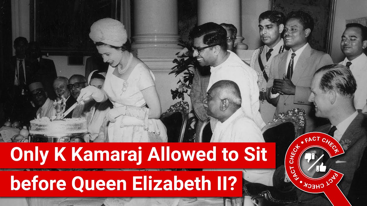 fact-check-was-k-kamaraj-the-only-person-allowed-to-sit-before-queen