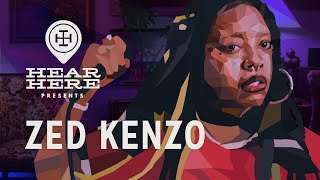 Zed Kenzo at Hear Here Presents