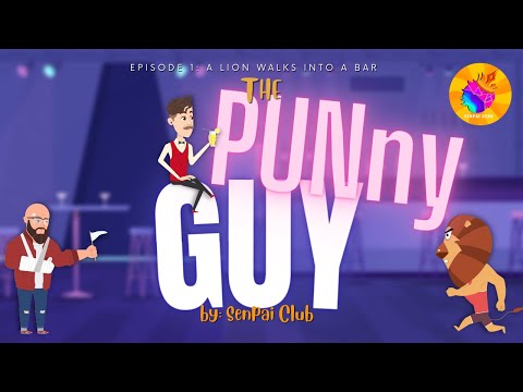 Senpai Club Presents: Punny Guy Ep. 1: A Lion Walks Into A Bar