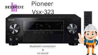 PIONEER VSX-323 NO SOUND PROBLEM SOLVED SUCCESSFULLY BLUETOOTH CONECTION INBUILT ELECTRONIC #youtube