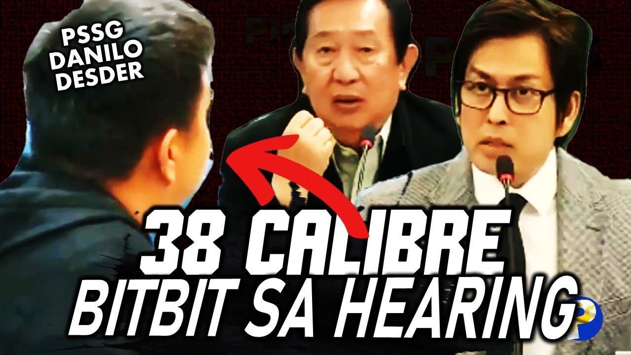 38 CaIibre BITBIT sa hearing ni PSSG Danilo Desder IKINABAHALA ni Acop at Fernandez