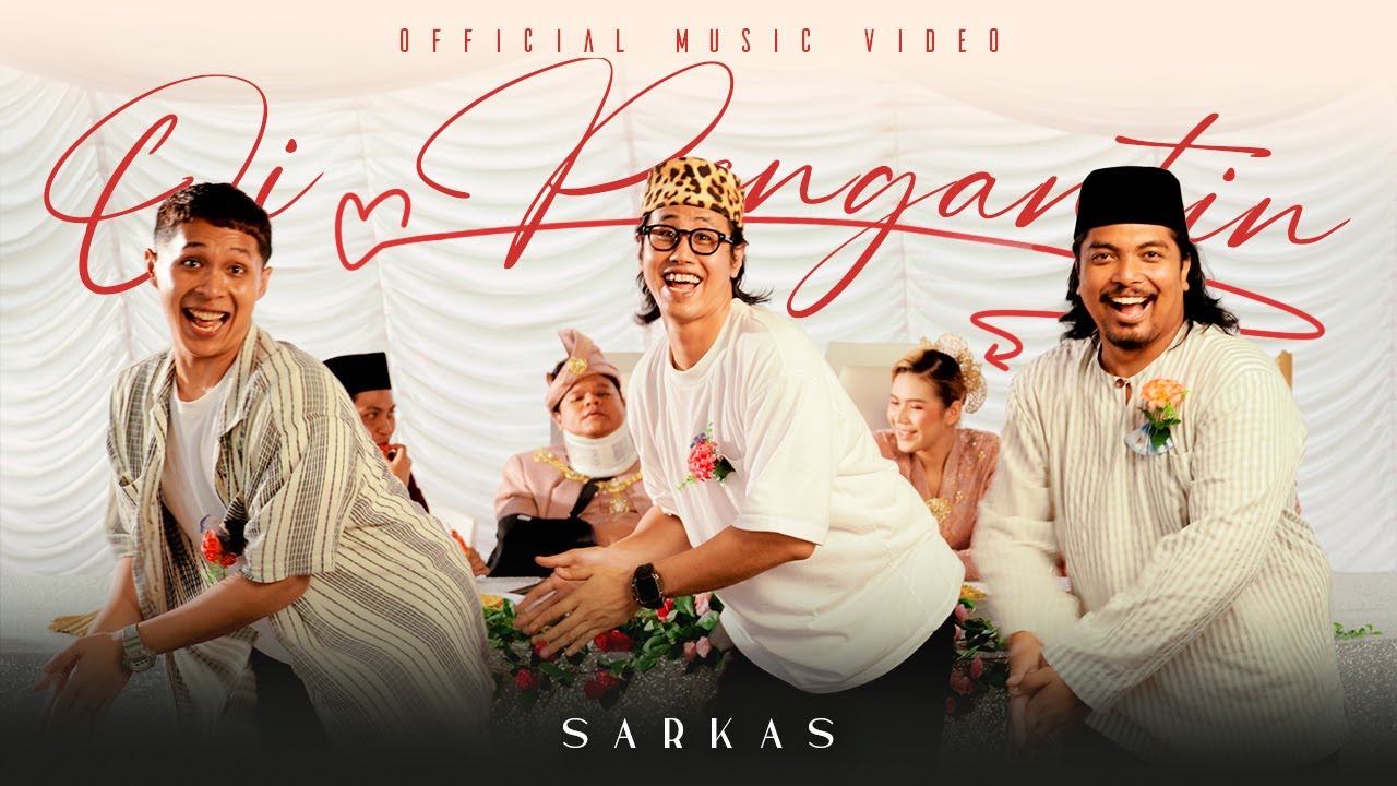 Sarkas - Oi Pengantin [Official Music Video]