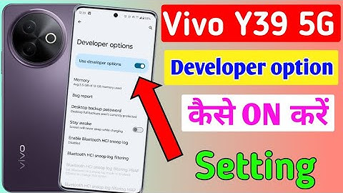 Vivo y39 5g me developer option kaise on kare /how to enable Developer option in vivo y39 5g