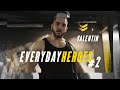 Everyday heroes  pisode 2  valentin lgrie fitness park qui casse les codes