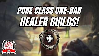 ESO U50 Pure Class One-Bar Healer Builds