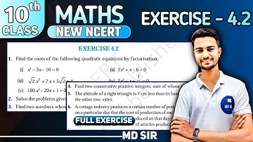 Class 10 Maths Chapter 4 | Quadratic Equations | Exercise 4.2 | Md Sir