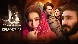 Fanaa | Episode 08 | Shahzad Sheikh | Nazish Jahangir | Aijaz Aslam | Green Best Drama