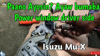 How to fix Power window?  Mu-X & Dmax (Ayaw bumaba driver side) Do it yourself.