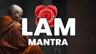 Lam Mantra - Root Chakra Muladhara -  Open up feelings of Security, Prosperity and Belonging