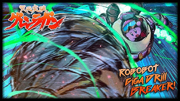 Tengen Toppa Kirby Lagann |【Tengen Toppa Gurren Lagann x Kirby Planet Robobot】