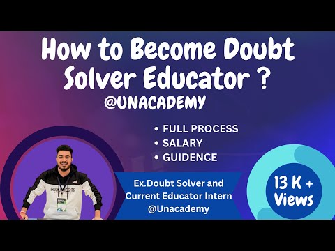 How to Become an Unacademy Doubt Solver | Latest Updates | Salary | Full Process | Advantages 🔥