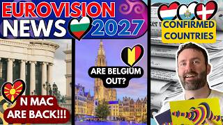 🚨 Eurovision 2027 NEWS UPDATE - 🇲🇰 are back!