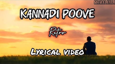 KANNADI POOVE - Lyrical video ( Retro) @mrmalayali123