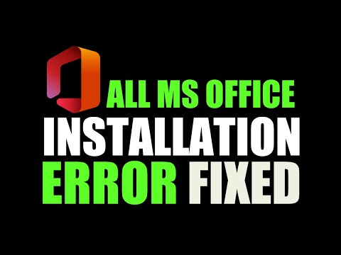 How to Fix All MS Office Installation Errors (Microsoft Office 2010-2021) In Windows 11/10/8/7/XP