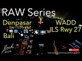 Airbus A320 - Raw Series - LDG Bali - ILS 27 - Night Heavy Rain