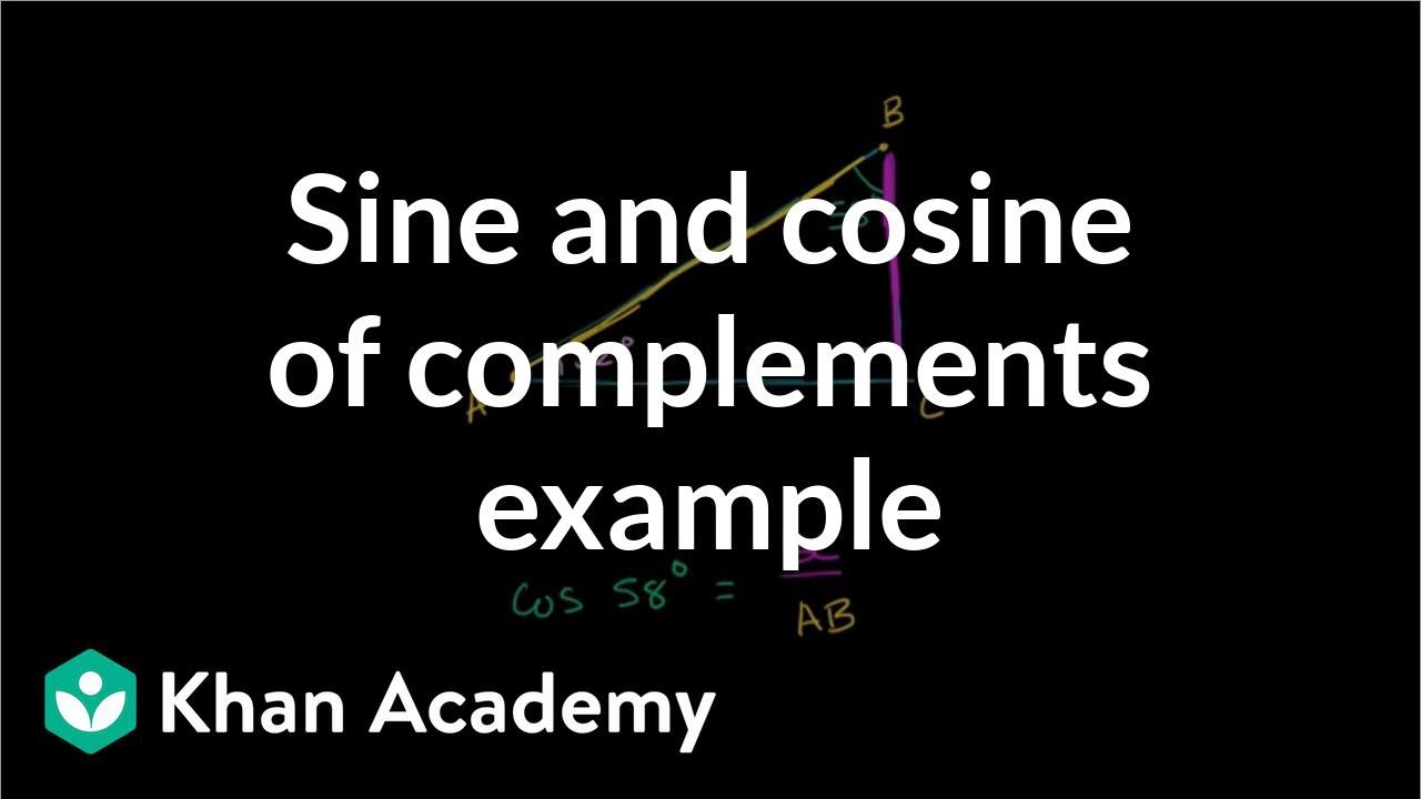 Sine and cosine of complements example | Basic trigonometry | Trigonometry | Khan Academy