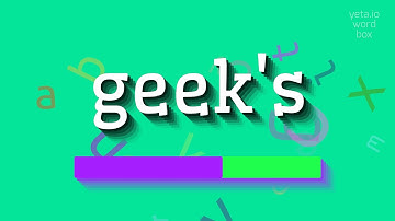 How to say "geek
