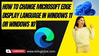 How to change Microsoft edge display language in Windows 11 or Windows 10 | Microsoft Edge settings How to change Microsoft edge display language in Windows 11 or Windows 10 | Microsoft Edge settings