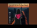 You Left Me For My Best Friend (Instrumental)