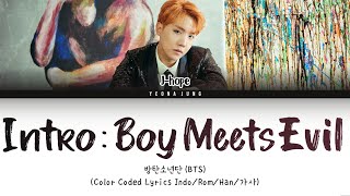 BTS J-hope - Intro : Boy Meets Evil [Indo/Rom/Han/가사] | Lirik Terjemahan Indonesia