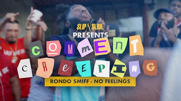 Comment Creeping:  Rondo Smiff - No Feelings