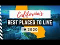 The 10 BEST PLACES to Live in CALIFORNIA - The Golden State 2020