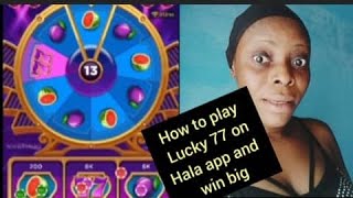 How to Play Lucky 77 on Hala app #tutorialvideo #ytpost #onlinemoneymaking  screenshot 5