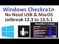 Windows Checkrain v0.10.2  No need USB & Mac to jailbreak iOS 12.3 to iOS 13.5 Rain linux  v10.2