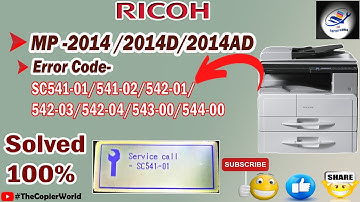How to solve Service call-SC542-01 Error in Ricoh MP2014/2014D/2014AD Machine || Service call-SC541