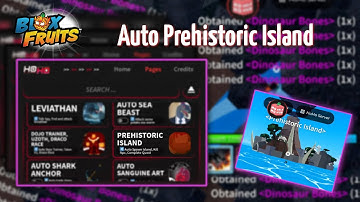 Blox Fruits Script | 🌋Auto Prehistoric Island | HoHo Hub Script