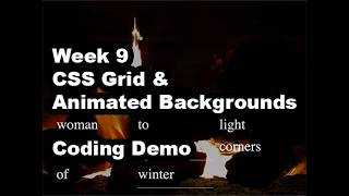 Information Week 9: CSS Grid & Animated Backgrounds — Coding Demo Guide