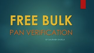 100% Free Bulk PAN CARD No. Verification - CA (Chartered Accountant) Trick