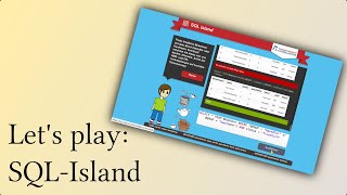 Let's Play: SQL Island
