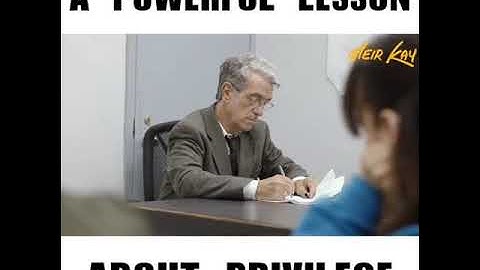 Powerful lesson about privilege