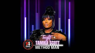 Tamika Scott feat Method Man - Tonight (New Music 2023 P4soul)