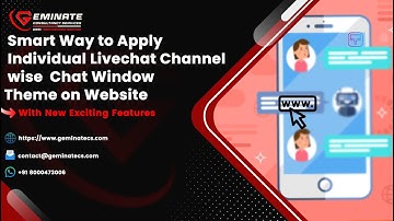 Smart Way to Apply Individual Livechat Channel wise Chat Window Theme on Website