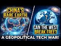 China's Rare Earth Monopoly: Can the West Break Free?