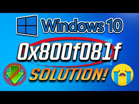 How to Fix 0x800f081f Windows 10 Update Error 21H1 [2022]