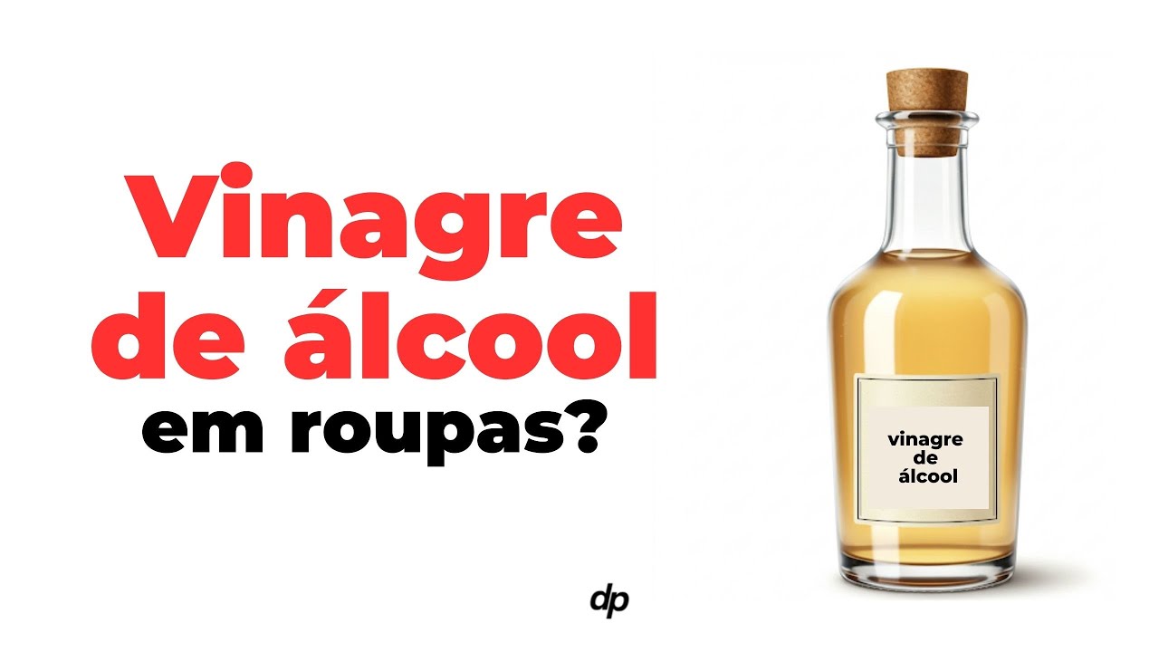 6 MOTIVOS PARA USAR VINAGRE DE ÁLCOOL NAS ROUPAS - YouTube