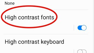 High Contrast Fonts Samsung | How To Enable - After This You Can See Your Mobile Easily screenshot 3