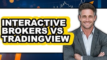 Interactive Brokers vs TradingView - Which is Better?