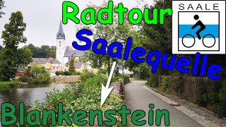 Radtour auf dem SaaleRadweg: Von der Saalequelle bis nach Blankenstein