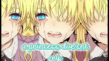 princesses dont cry||short amv||