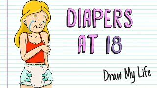 DIAPERS AT 18 👶 Real Story | Draw My Life