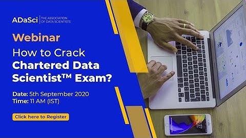 Webinar recording: How to Crack the Chartered Data Scientist Exam?